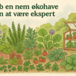 Skab en nem økohave uden at være ekspert